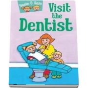 Susie and Sam Visit the Dentist - Judy Hamilton