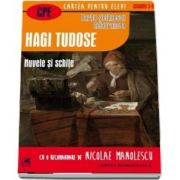 Hagi Tudose, nuvele si schite. Cartea pentru elevi, clasele IX-XII - Barbu Stefanescu Delavrancea