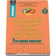 Olympiad Problems from all over the World, 7th Grade Content. Colectia Supermate - Dumitru Batinetu Giurgiu