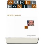 Opera poetică de Aurel Pantea