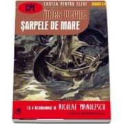 Șarpele de mare. Cartea pentru elevi, clasele V-VIII - Jules Verne