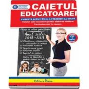 Caietul Educatoarei, pentru anul scolar 2018-2019. Contine CD cu resurse digitale