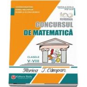 Concursul de matematica Florica T. Campan, pentru clasele V - VIII - Editia a XVIII-a