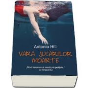 Vara jucariilor moarte - Antonio Hill