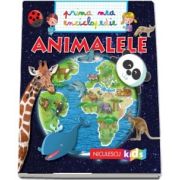 Animalele - Colectia Prima mea enciclopedie