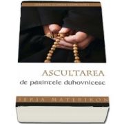 Ascultarea de parintele duhovnicesc - TRADUCERE de Adrian Tanasescu-Vlas