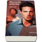 Minciunile seductiei de Zara Cox