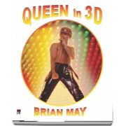 Queen in 3D - O carte eveniment cu peste 360 de fotografii
