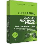 Lupascu Dan - Codul penal si Codul de procedura penala: noiembrie 2018 (Editie tiparita pe hartie alba)