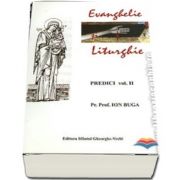 Evanghelie si Liturghie. Predici volumul 2