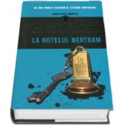 Agatha Christie, La hotelul Bertram - Seria Miss Marple (Editie Hardcover)