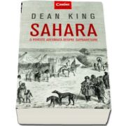 Sahara. O poveste adevarata despre supravietuire