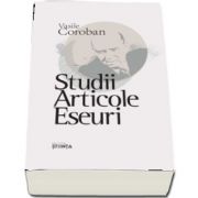 Vasile Coroban - Studii, articole, eseuri﻿