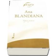 Opera poectica. Blandiana, volumele I - II de Ana Blandiana