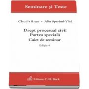 Claudia Rosu, Drept procesual civil. Partea speciala. Caiet de seminar. Editia 4