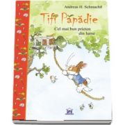 Tifi Papadie - Cel mai bun prieten din lume
