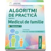 Algoritmi de practica pentru medicul de familie - Coriolan Ulmeanu