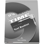 Curs de gramatica. Limba engleza Its grammer time 4. Test Booklet - Jenny Dooley, Virginia Evans