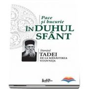Pace si bucurie in Duhul Sfant