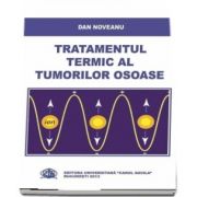 Tratamentul termic al tumorilor osoase
