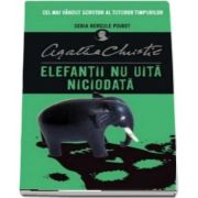 Elefantii nu uita niciodata de Agatha Christie (Seria Hercule Poirot)