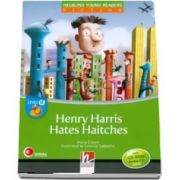 Henry Harris Hates Haitches - Young Reader Level D with Audio CD