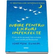 Iubire pentru lucruri imperfecte (Haemin Sunim)