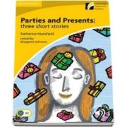 Parties and Presents: Three Short Stories Level 2 Elementary/Lower-intermediate