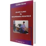 Bilant clinic in recuperarea pediatrica - Liliana Padure