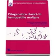 Citogenetica clasica in hemopatiile maligne (Nicoleta Mariana Berbec)