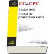 Codul civil. Codul de procedura civila, editia a VI-a, actualizata la 9 aprilie 2019 - Ingrijita de Evelina Oprina, Radu Rizoiu