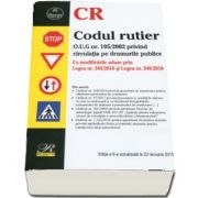 Codul rutier. Editia a 6-a actualizata la 22 ianuarie 2019