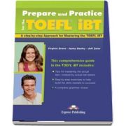 Curs de limba engleza - Prepare and Practice for the TOEFL iBT Students Book