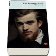 Fiodor M. Dostoievski - Demonii (Colectia Carte pentru toti)