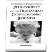 Philosophy of the romanian cosmogonic legends