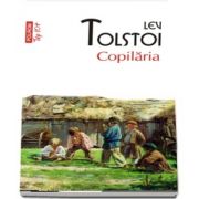 Lev Tolstoi, Copilaria - Colectia top 10 (editie de buzunar)