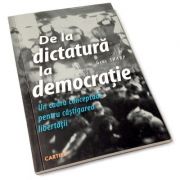 De la dictatura la democratie