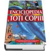 Enciclopedia Pentru Toti Copiii