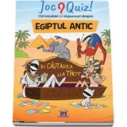Joc? Quiz! 150 de intrabari si raspunsuri despre Egiptul Antic