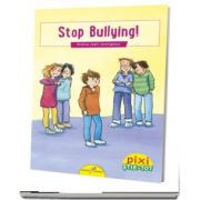 PIXI STIE-TOT. Stop bullying!