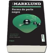 Ferma de perle negre de Liza Marklund