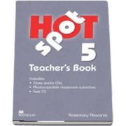 Hot Spot Level 5. Teachers Book Pack International
