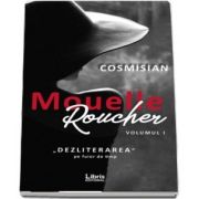 Mouelle Roucher, volumul I