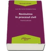 Revizuirea in procesul civil - Lucia Uta