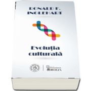 Evolutia culturala. Schimbarea motivatiei umane si a modului in care aceasta transforma lumea