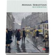 Accidentul de Mihail Sebastian