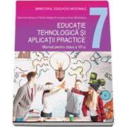 Educatie tehnologica si aplicatii practice. Manual pentru clasa a VII-a (Marinela Mocanu)