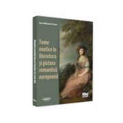 Teme exotice in literatura si pictura romantica europeana