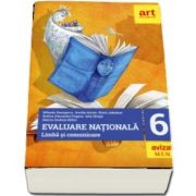 Evaluare nationala. Limba si comunicare pentru clasa a VI-a