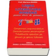 Mariana Badea - Limba si literatura romana pentru elevii de gimnaziu, clasele VII-VIII